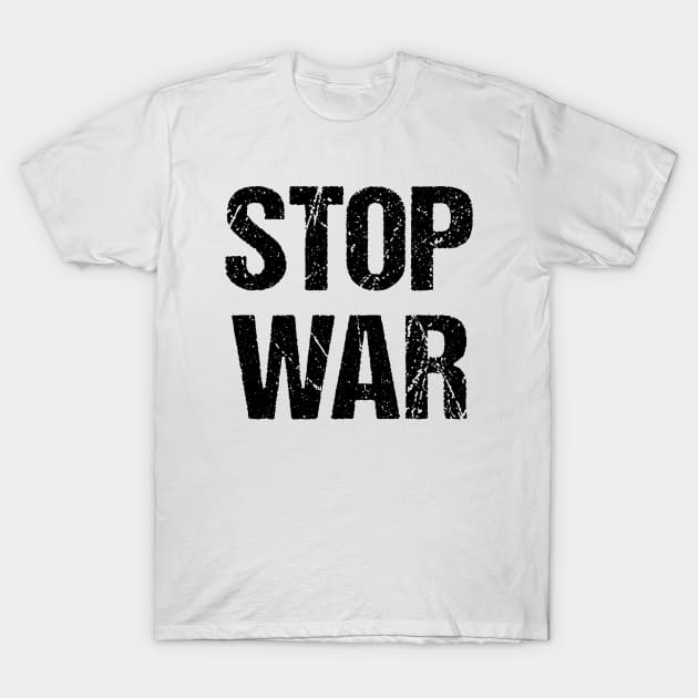 Stop War (black letters) T-Shirt by COUNTRY FLAGS